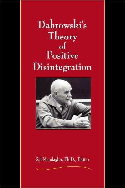 Dabrowski’s Theory of Positive Disintegration