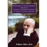 Personality Development Through Positive Disintegration: The Work of Kazimierz Dabrowski