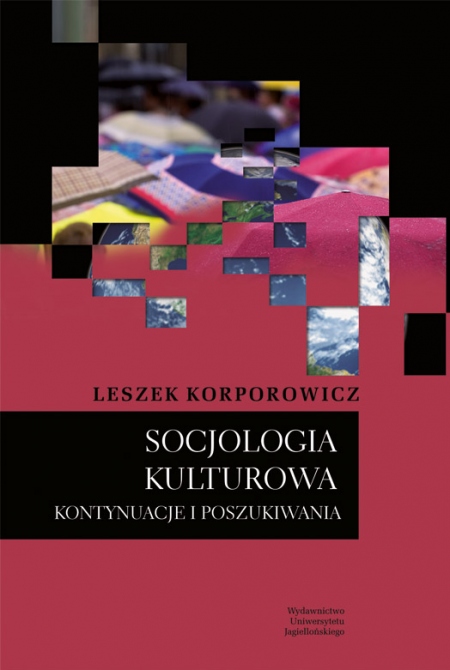 Socjologia kulturowa. Kontynuacje i poszukiwania